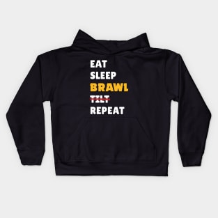 Eat, Sleep, Brawl, Tilt Repeat (Ver.2) Kids Hoodie